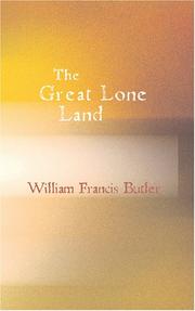 Cover of: The Great Lone Land by Sir William Francis Butler