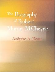 Cover of: The Biography of Robert Murray M\'Cheyne (Large Print Edition)