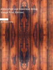 Cover of: Abbotsford and Newstead Abbey (Large Print Edition): Abbotsford and Newstead Abbey (Large Print Edition) by Washington Irving