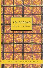 Cover of: The Militants by Mary Raymond Shipman Andrews
