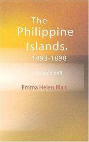 Cover of: The Philippine Islands 1493-1898: 1493-1898: Volume XVII 1609-1616