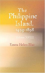 Cover of: The Philippine Islands 1493-1898 by Emma Helen Blair