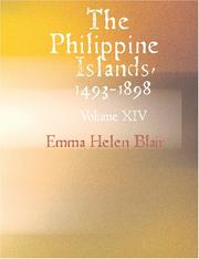 Cover of: The Philippine Islands 1493-1898 (Large Print Edition) by Emma Helen Blair