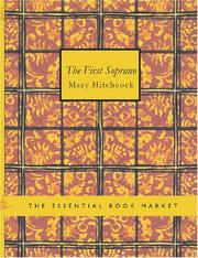 Cover of: The First Soprano (Large Print Edition) by Mary Hitchcock, Mary Hitchcock