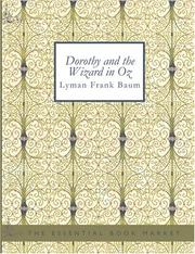 Cover of: Dorothy and the Wizard in Oz (Large Print Edition) by L. Frank Baum, John R. Neill, Jenny Sánchez, Thomas Langois, L. Frank Baum