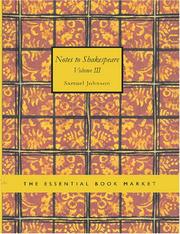 Cover of: Notes to Shakespeare Volume III: The Tragedies