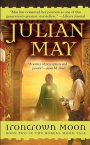 Cover of: Ironcrown Moon (Boreal Moon Tale) by Julian May