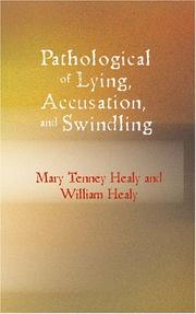 Cover of: Pathological of Lying Accusation and Swindling: A Study in Forensic Psychology