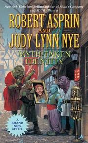 Cover of: Myth-Taken Identity (Myth Adventures series) by Robert Asprin, Jody Lynn Nye
