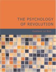 Cover of: The Psychology of Revolution (Large Print Edition) by Gustave Le Bon