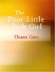 Cover of: The Poor Little Rich Girl (Large Print Edition) by Eleanor Gates, Eleanor Gates