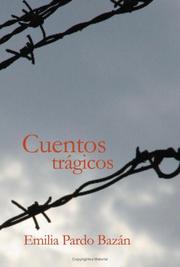 Cover of: Cuentos Tragicos by Emilia Pardo Bazán