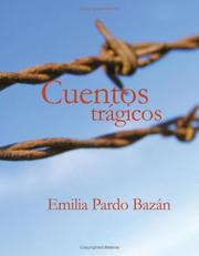Cover of: Cuentos Tragicos (Large Print Edition) by Emilia Pardo Bazán