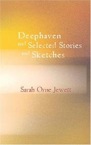 Cover of: Deephaven and Selected Stories and Sketches