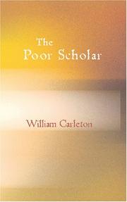 Cover of: The Poor Scholar by William Carleton, William Carleton