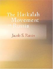 Cover of: The Haskalah Movement in Russia (Large Print Edition) by Raisin, Jacob S., Raisin, Jacob S.