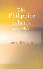 Cover of: The Philippine Islands 1493-1898 Volume 19 1621-1624 by Emma Helen Blair