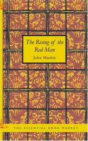 Cover of: The Rising of the Red Man by John Mackie, John Mackie