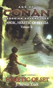 Cover of: Heretic of Set: Anok, Heretic of Stygia Volume II (Age of Conan Hyborian Adventures)