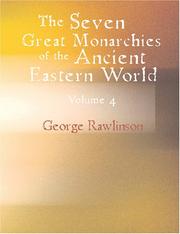 Cover of: The Seven Great Monarchies of the Ancient Eastern World Volume 4 Babylon (Large Print Edition) | George Rawlinson
