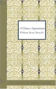 Cover of: A Chance Acquaintance by William Dean Howells