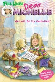 Cover of: Who will be my valentine? | Judy Katschke