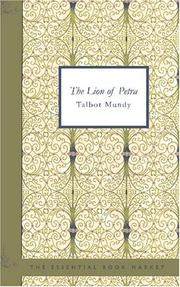 Cover of: The Lion of Petra by Talbot Mundy, Talbot Mundy