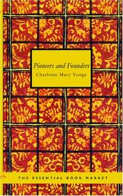 Cover of: Pioneers and Founders by Charlotte Mary Yonge