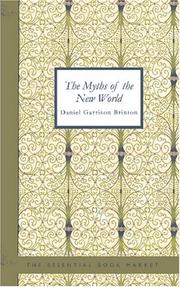 The myths of the New World by Daniel Garrison Brinton