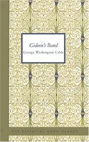 Gideon's band by George Washington Cable