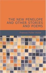 Cover of: The New Penelope and Other Stories and Poems | Frances Fuller Victor