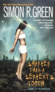 Cover of: Sharper Than A Serpent's Tooth: A Novel of the Nightside (Ace Fantasy Book)