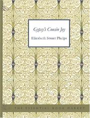 Cover of: Gypsy s Cousin Joy (Large Print Edition) by Elizabeth Stuart Phelps, Elizabeth Stuart Phelps