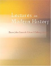Cover of: Lectures on Modern history (Large Print Edition) by Baron John Emerich Edward Dalberg Acton