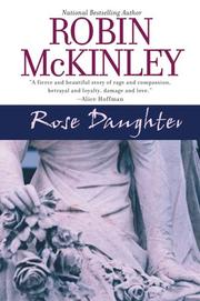 Cover of: Rose daughter by Robin McKinley