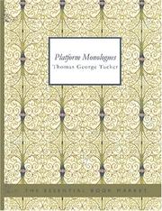 Cover of: Platform Monologues (Large Print Edition) by Thomas George Tucker