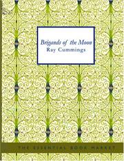 Cover of: Brigands of the Moon (Large Print Edition) by Ray Cummings