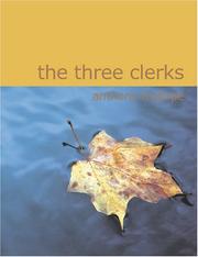Cover of: The Three Clerks (Large Print Edition) by Anthony Trollope