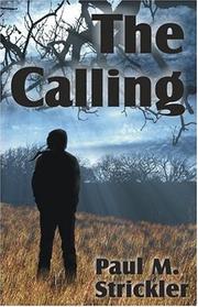Cover of: The Calling by Paul M. Strickler