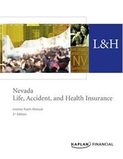 Cover of: Nevada Life, Accident & Health Insurance License Exam Manual by Kaplan Financial