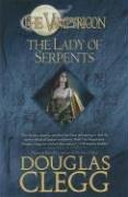 Cover of: The Lady of Serpents (The Vampyricon) | Douglas Clegg