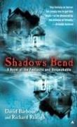 Cover of: Shadows Bend by David Barbour, Richard Raleigh