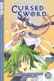 Cover of: Chronicles of the Cursed Sword Volume 20 (Chronicles of the Cursed Sword (Graphic Novels)) by Beop-ryong Yeo, Hui-jin Park