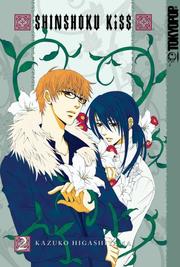 Cover of: Shinshoku Kiss Volume 2 by Kazuko Higashiyama