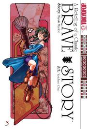 Cover of: Brave Story Volume 3 (Brave Story)