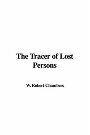 Cover of: The Tracer of Lost Persons by Robert W. Chambers