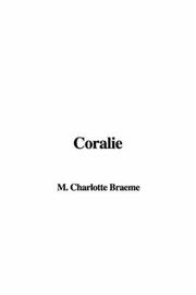 Cover of: Coralie by Charlotte M. Brame