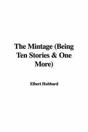 Cover of: The Mintage by Elbert Hubbard