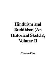 Cover of: Hinduism And Buddhism | Eliot, Charles