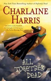 Cover of: All Together Dead (Southern Vampire Mysteries, Book 7) by Charlaine Harris